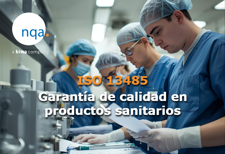 Auditoría de sistemas de gestión de la calidad ISO 13485 en productos sanitarios